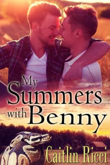 My Summers With Benny