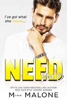 Need Me (Mess with Me Book 3)