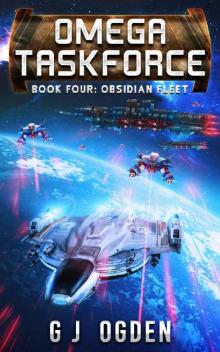 Obsidian Fleet: A Military Sci-Fi Series (Omega Taskforce Book 4)