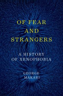 Of Fear and Strangers