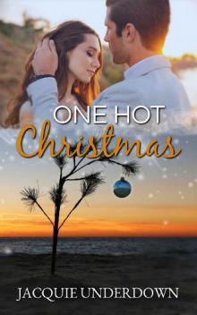 One Hot Christmas (Mercy Island Series Book 2)