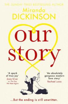 Our Story: the new heartwarming and emotional romance fiction book from the Sunday Times bestselling