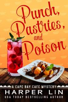 Punch, Pastries, and Poison