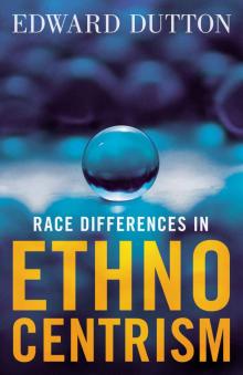 Race Differences in Ethnocentrism