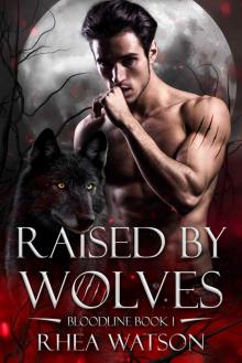 Raised by Wolves