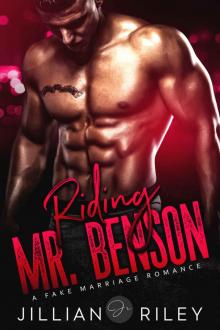 Riding Mr. Benson: A Fake Marriage Romance