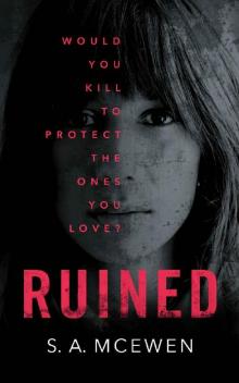 Ruined (Family Untied Book 1)