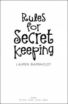 Rules for Secret Keeping