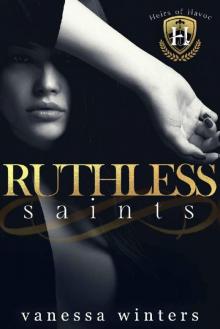 Ruthless Saints: A Dark College Bully Romance (Heirs of Havoc)