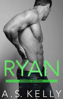 Ryan (O'Connor Brothers Book 2)