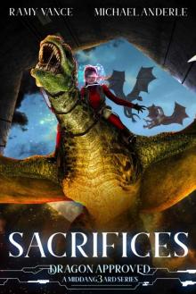 Sacrifices: A Middang3ard Series (Dragon Approved Book 7)