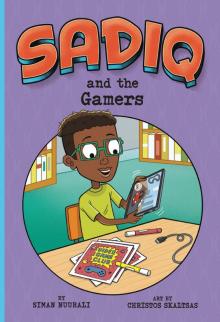 Sadiq and the Gamers