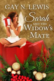 Sarah and the Widow's Mate (Christmas Holiday Extravaganza)