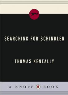 Searching for Schindler