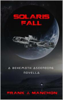 Solaris Fall: A Behemoth Ascending Novella