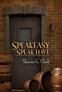 Speakeasy, Speak Love