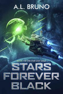 Stars Forever Black: Book I of the Star Lion Saga