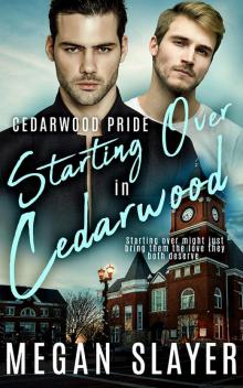 Starting Over in Cedarwood