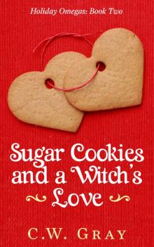 Sugar Cookies and a Witch's Kiss (Holiday Omegas Book 2)