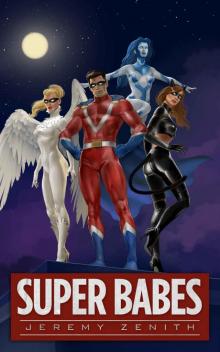 Super Babes: A Superhero LitRPG Adventure