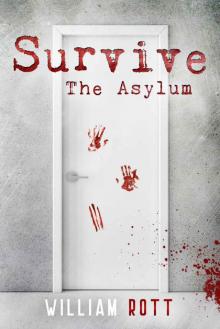 Survive- the Asylum