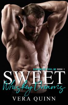 Sweet Whiskey Dreams: Deacons of Peril MC Book One