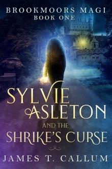 Sylvie Asleton and the Shrike's Curse