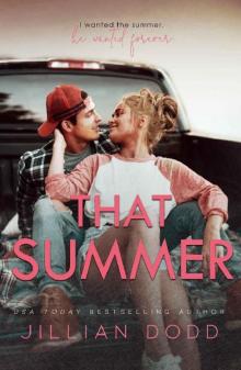 That Summer: A Small Town, Friends-to-Lovers Romance (That Boy Book 6)