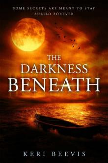 The Darkness Beneath