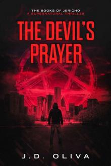 The Devil's Prayer: A Supernatural Thriller (The Books of Jericho Book 1)