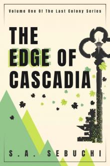 The Edge of Cascadia