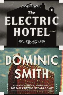 The Electric Hotel: A Novel