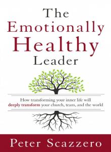 The Emotionally Healthy Leader