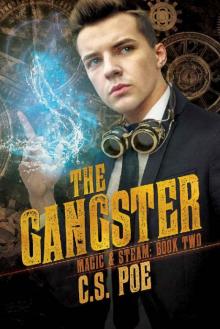 The Gangster (Magic & Steam Book 2)