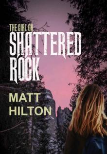 The Girl on Shattered Rock: A gripping suspense thriller