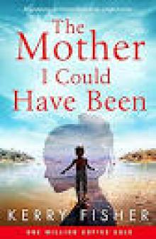 The Mother I Could Have Been (ARC)