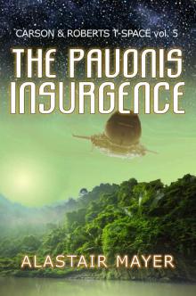 The Pavonis Insurgence