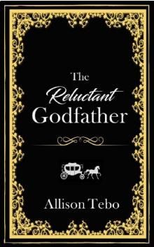 The Reluctant Godfather