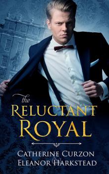 The Reluctant Royal