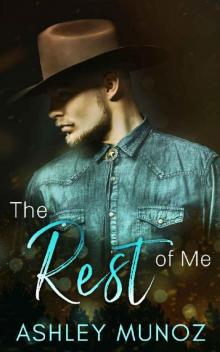 The Rest Of Me: A Contemporary Country Romance