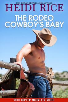 The Rodeo Cowboy’s Baby
