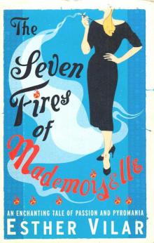 The Seven Fires of Mademoiselle