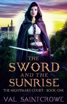 The Sword and the Sunrise (The Nightmare Court Book 1)