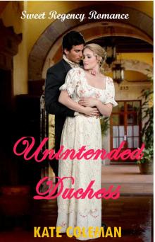 The Unintended Duchess