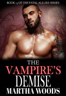 The Vampire's Demise (Fatal Allure Book 15)