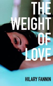 The Weight of Love