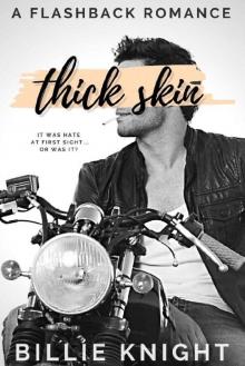 Thick Skin: A Flashback Romance