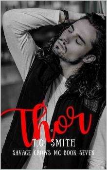 Thor: Savage Crows MC Book 7