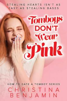 Tomboys Don't Wear Pink: How To Date A Tomboy