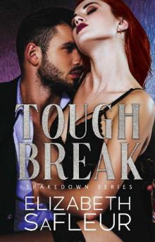 Tough Break (The Shakedown Series Book 2)